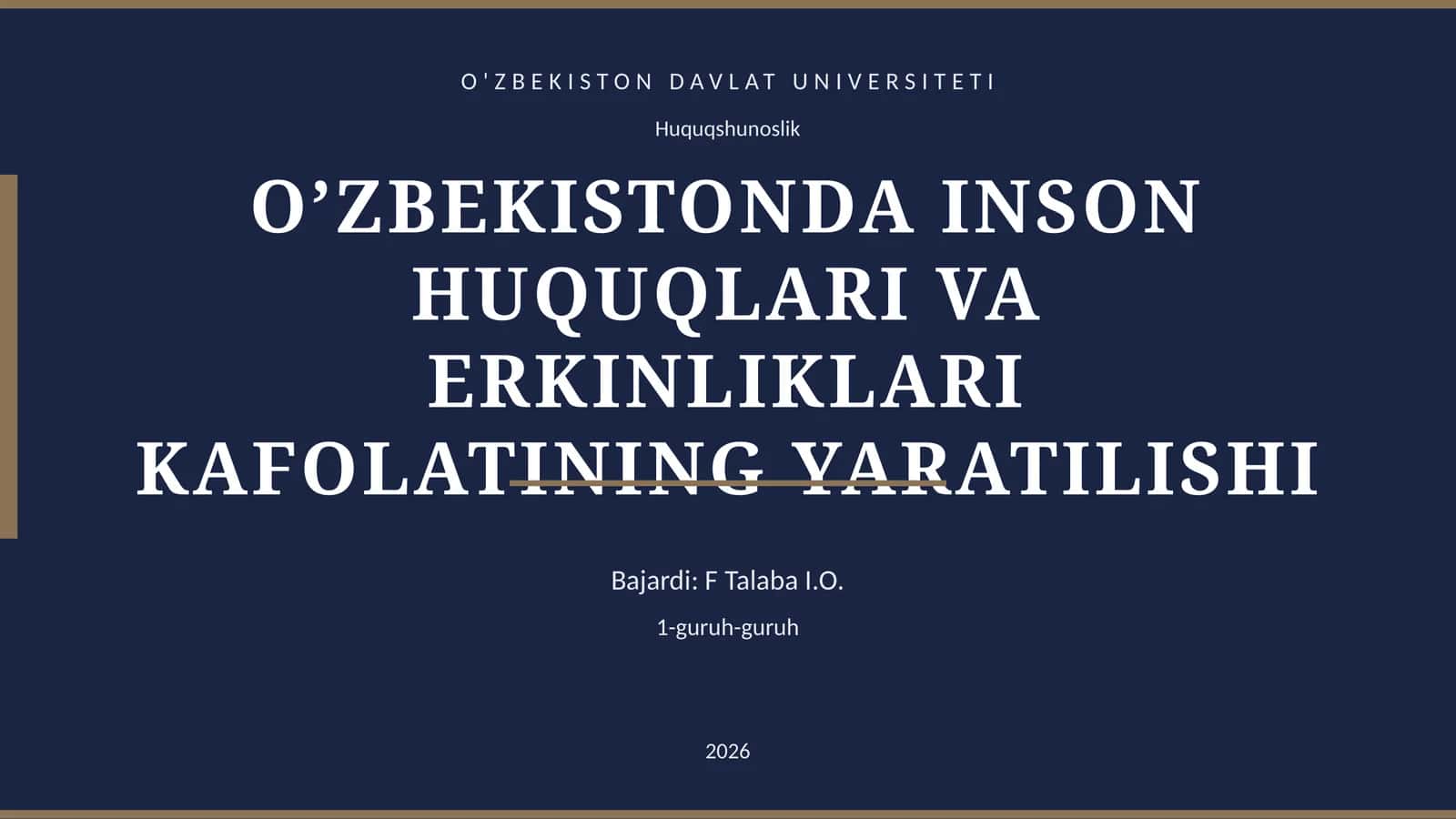 O’ZBEKISTONDA INSON HUQUQLARI VA ERKINLIKLARI KAFOLATINING YARATILISHI 1