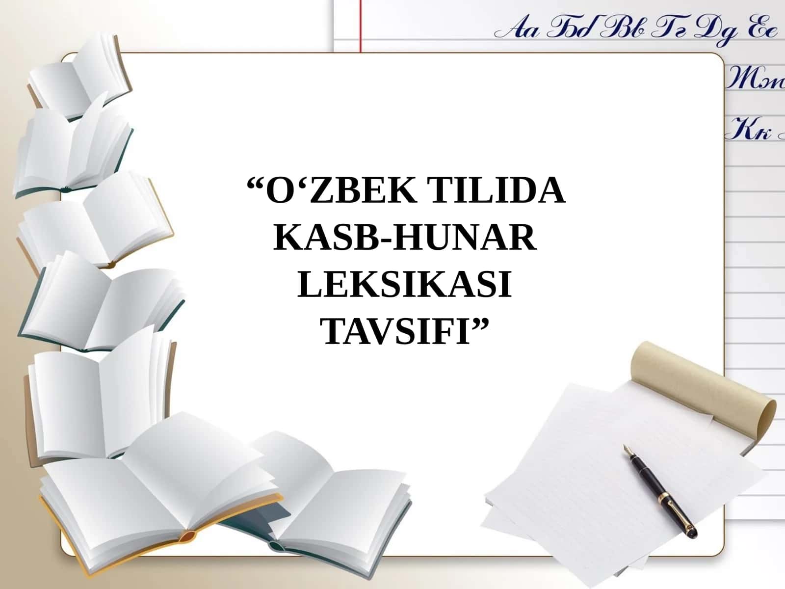 O‘ZBEK TILIDA KASB-HUNAR LEKSIKASI TAVSIFI 1