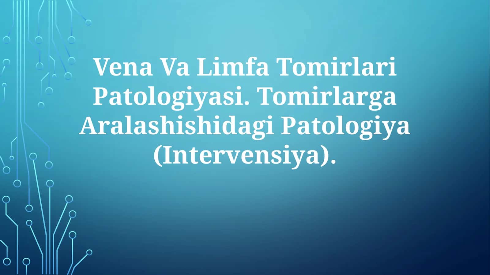 Vena Va Limfa Tomirlari Patologiyasi 1