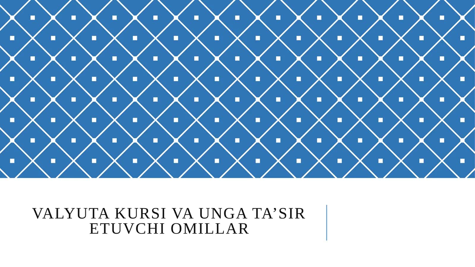 Valyuta kursi va unga ta’sir etuvchi omillar 1