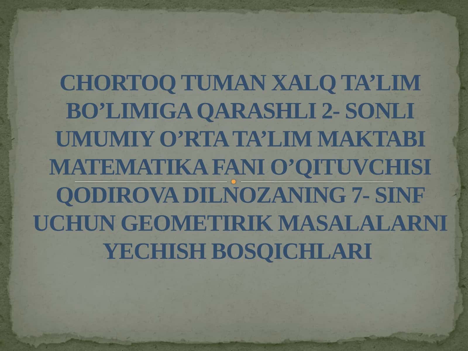 GEOMETIRIK MASALALARNI YECHISH BOSQICHLARI 1