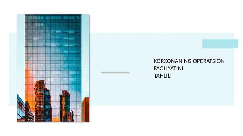 Korxonaning operatsion faoliyati 1