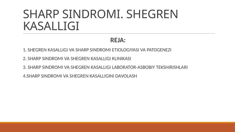 SHARP SINDROMI. SHEGREN KASALLIGI 1