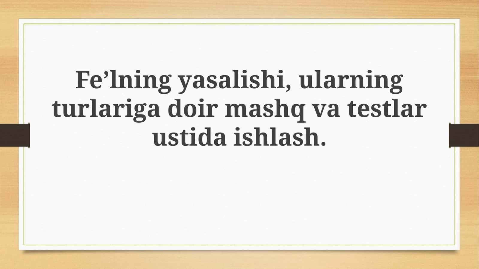 Fe'l yasashning 3 asosiy usuli 1