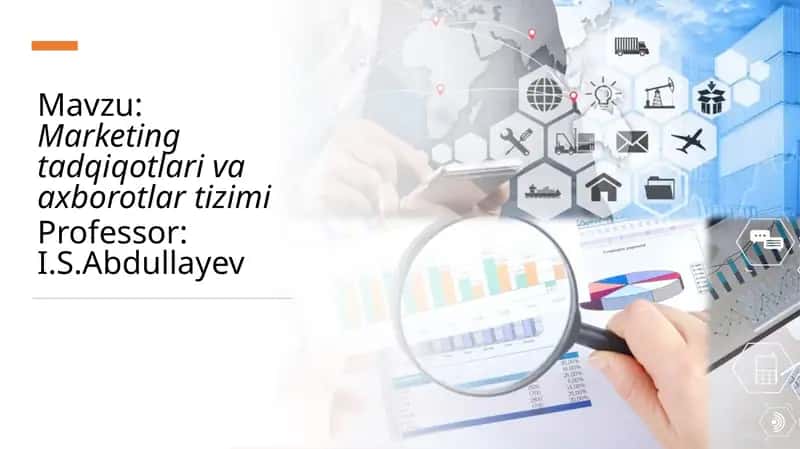 Marketing tadqiqotlari va axborotlar tizimi 1