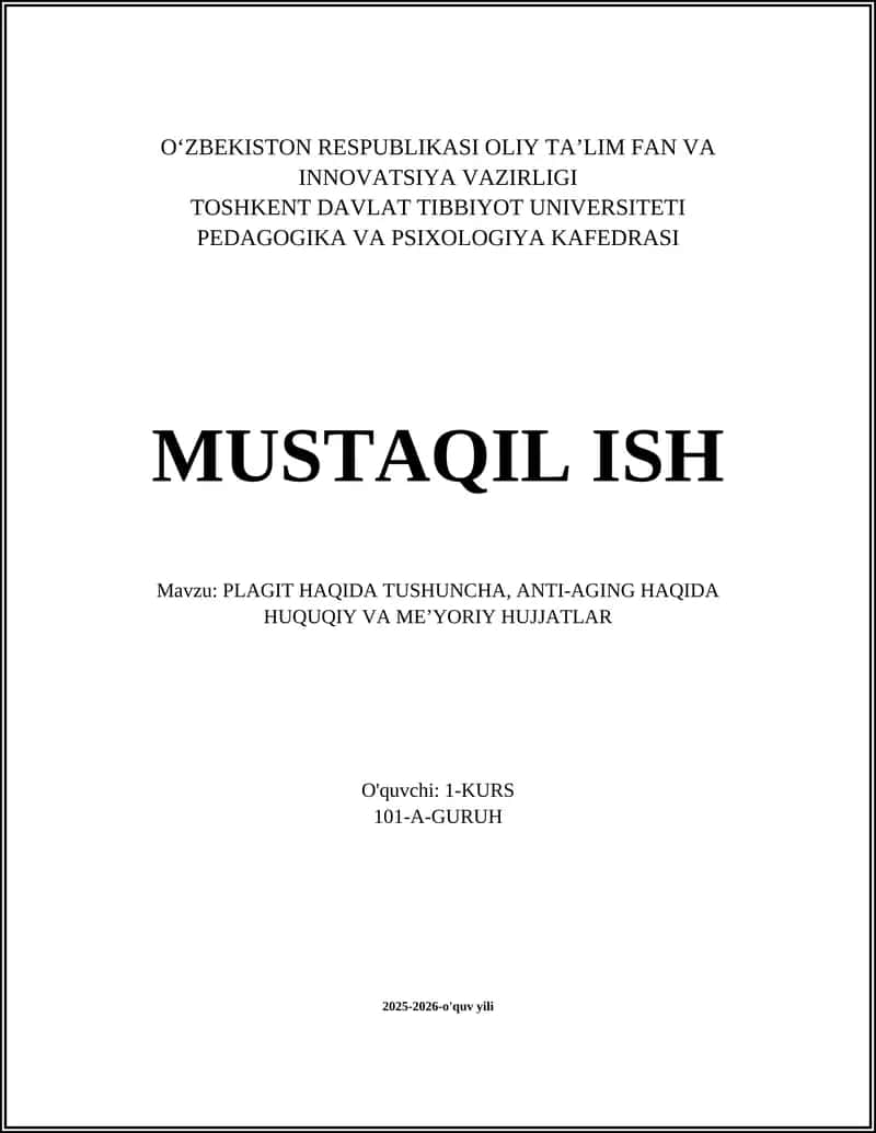 PLAGIT HAQIDA TUSHUNCHA, ANTI-AGING HAQIDA HUQUQIY VA ME’YORIY HUJJATLAR 1