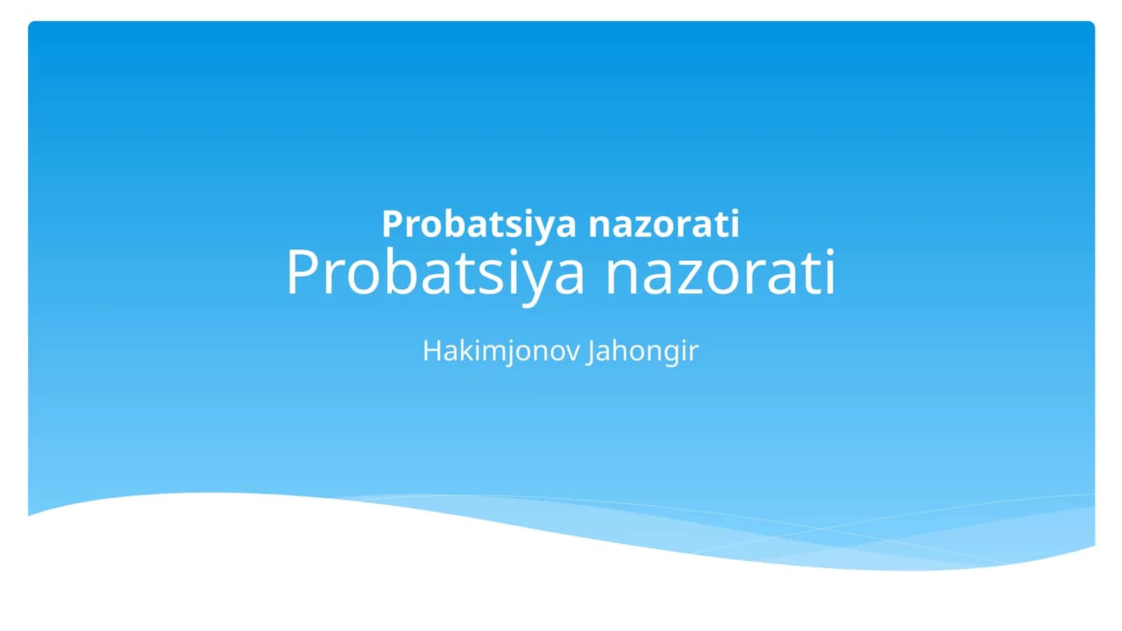 Probatsiya nazorati 1