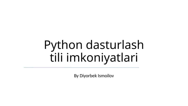 Python dasturlash tili imkoniyatlari 1