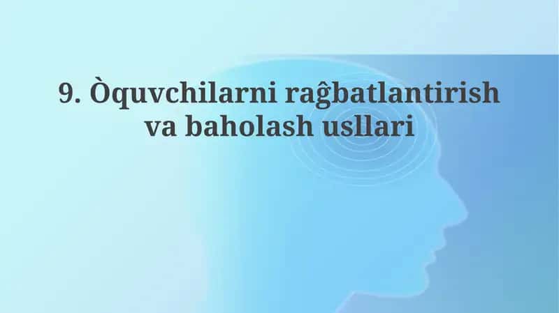 Òquvchilarni rağbatlantirish va baholash usullari 1