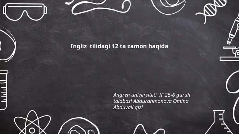 Ingliz tilidagi 12 ta zamon haqida 1