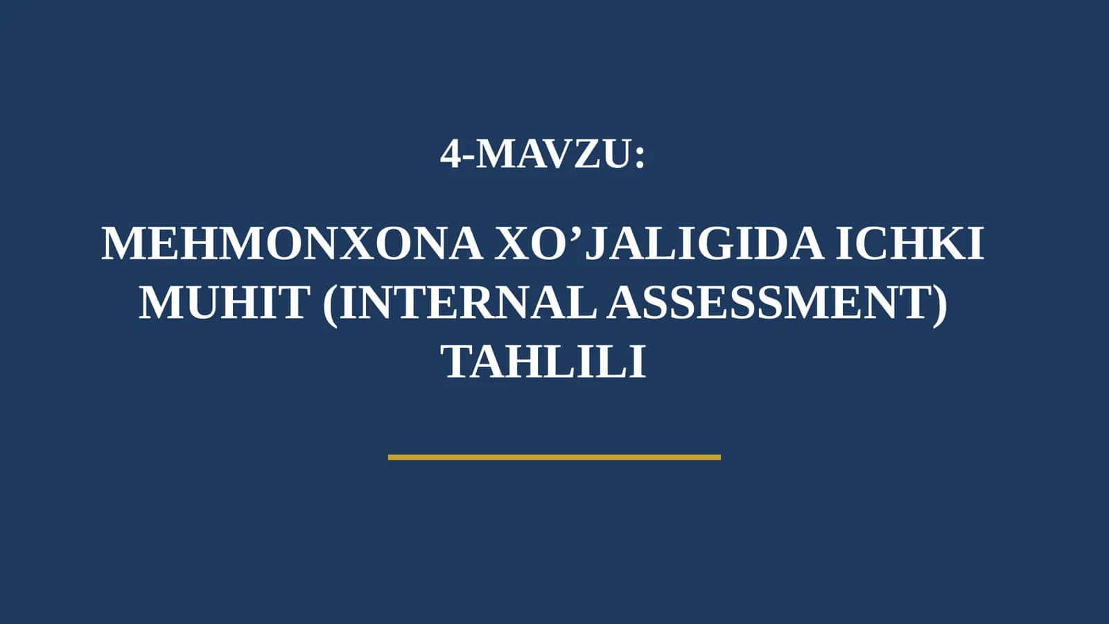 MEHMONXONA XO’JALIGIDA ICHKI MUHIT (INTERNAL ASSESSMENT) TAHLILI 1
