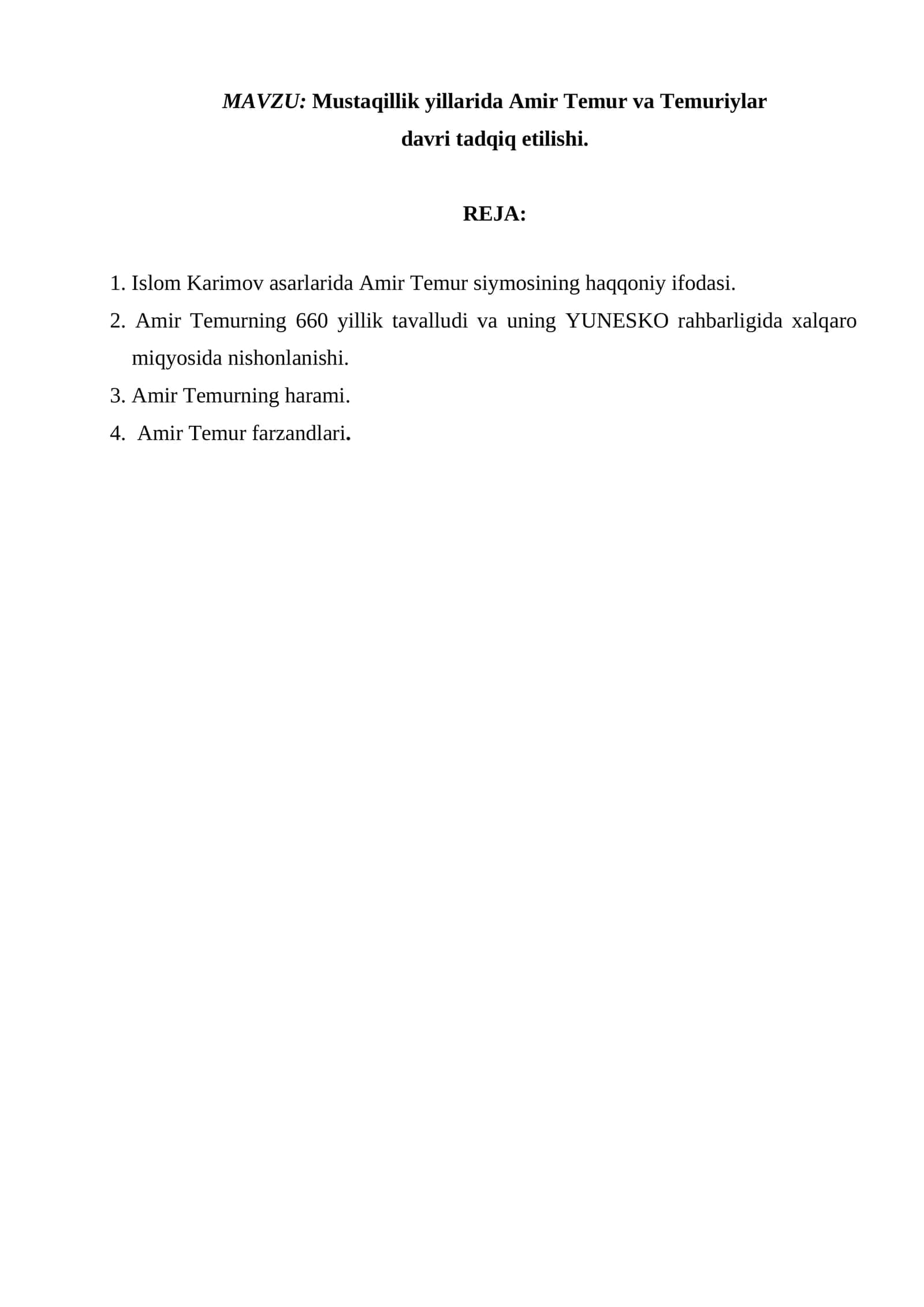 Mustaqillik yillarida Amir Temur va Temuriylar davri tadqiq etilishi 1