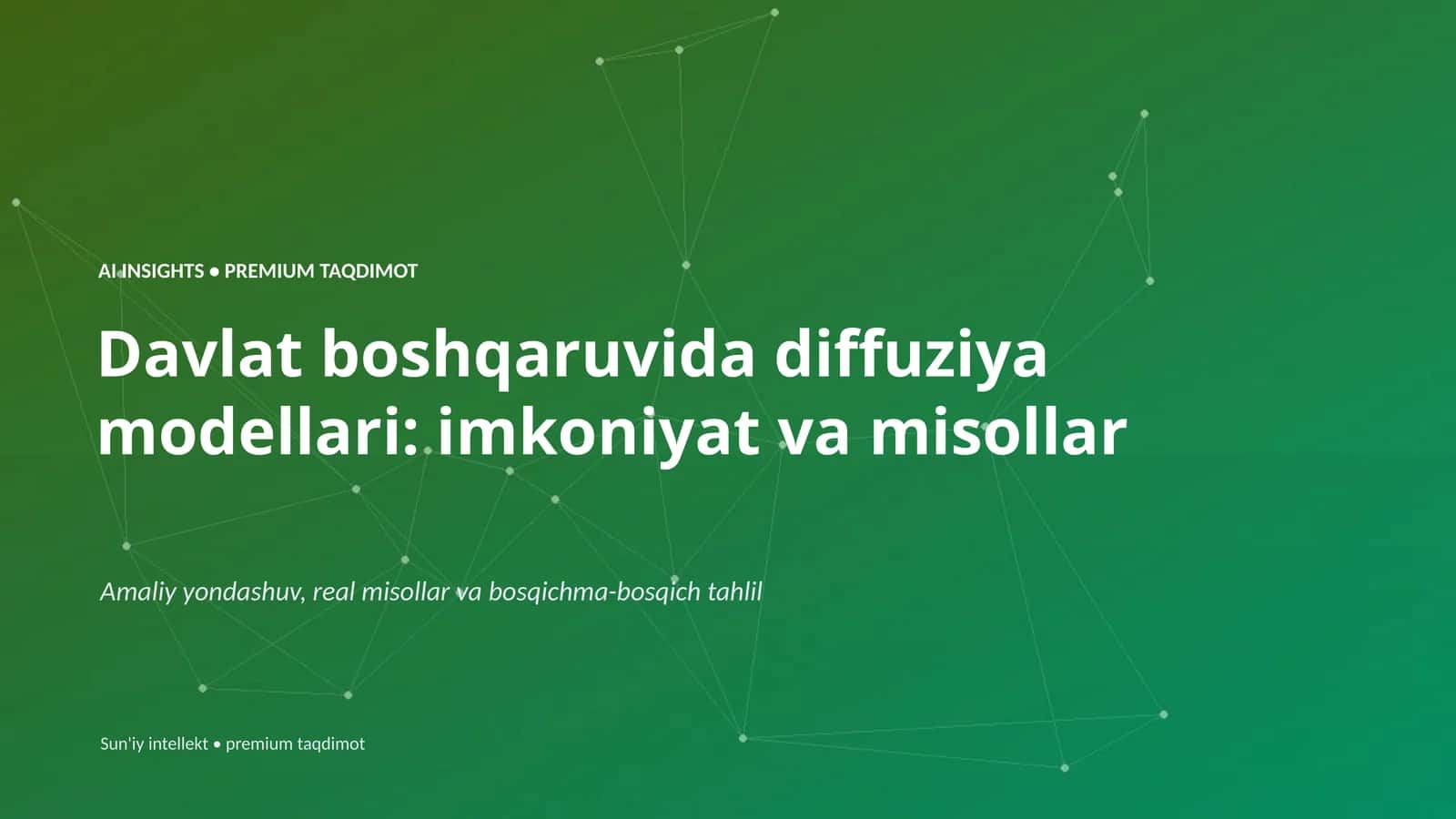 Davlat boshqaruvida diffuziya modellari: imkoniyat va misollar 1