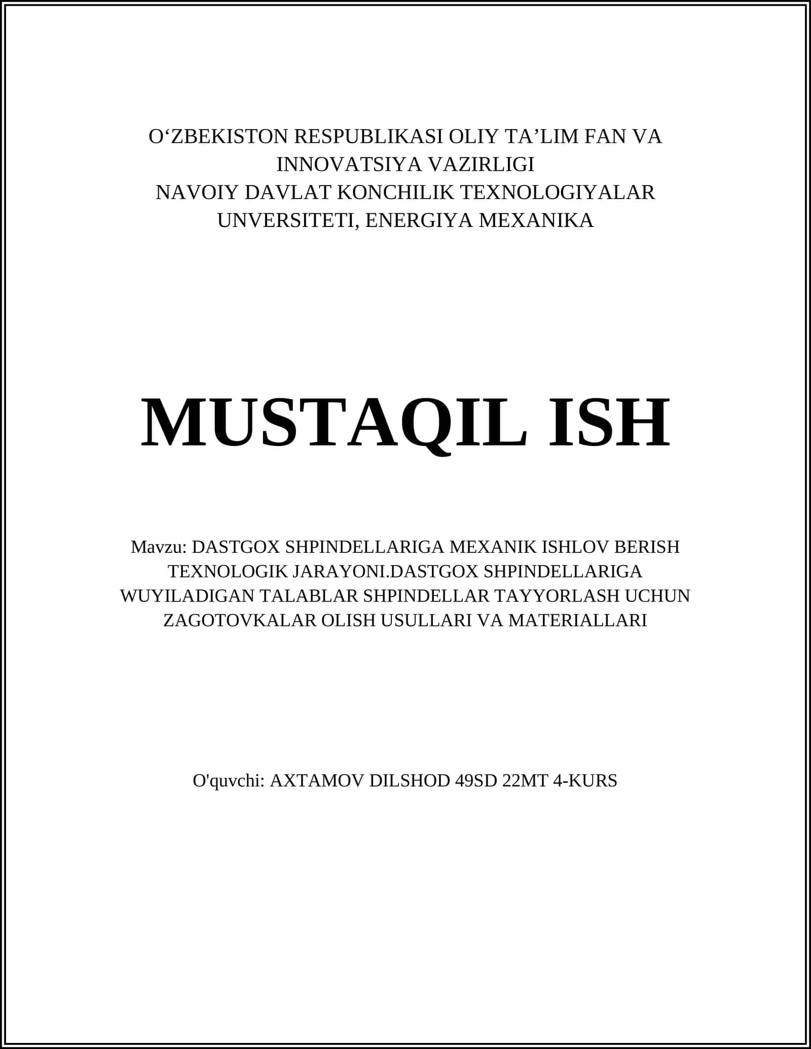 DASTGOX SHPINDELLARIGA MEXANIK ISHLOV BERISH TEXNOLOGIK JARAYONI 1