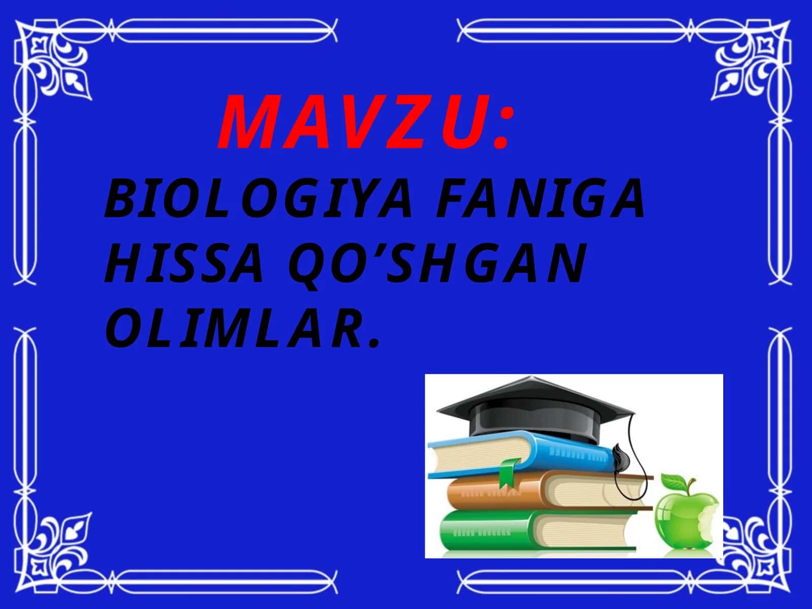 Biologiyafanigahissaqo’shganolimlar 1