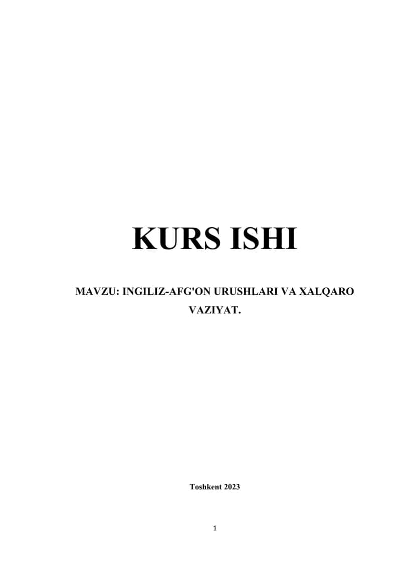 INGILIZ-AFG'ON URUSHLARI VA XALQARO VAZIYAT 1