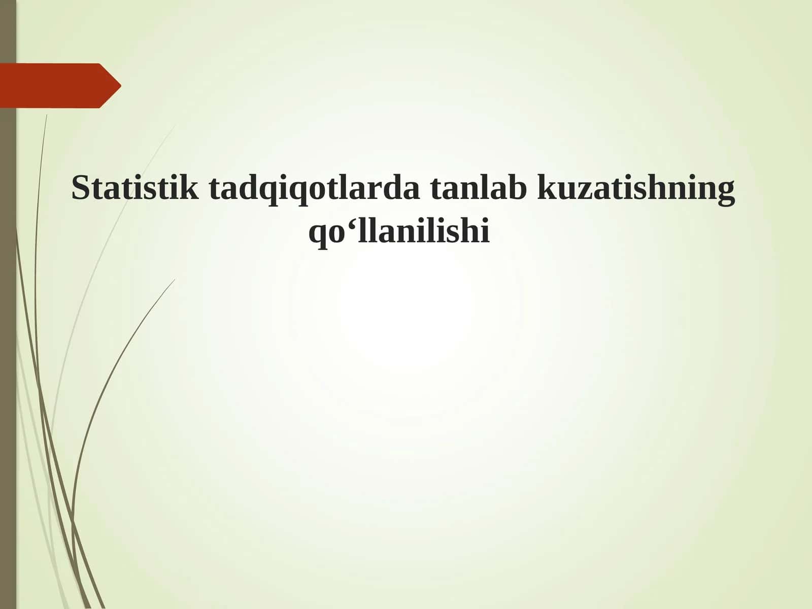 Statistik tadqiqotlarda tanlab kuzatishning qo‘llanilishi 1