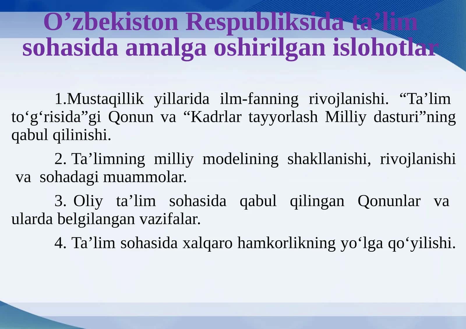 O’zbekiston Respubliksida ta’lim sohasida amalga oshirilgan islohotlar 1