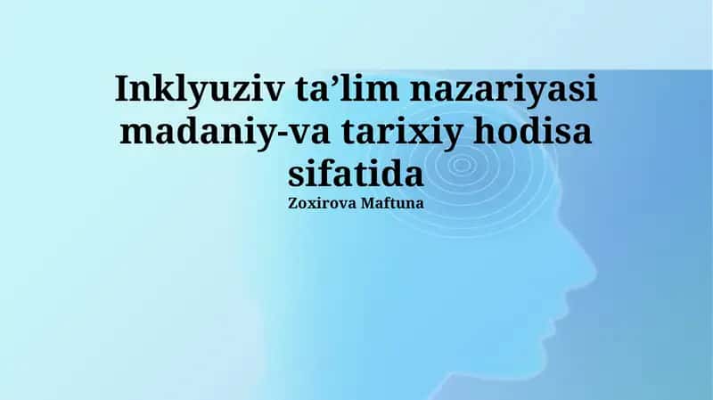 Inklyuziv Ta'lim Nazariyasi 1