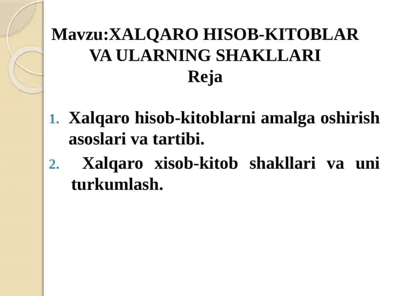 Xalqarohisob-kitoblarni amalga oshirish asoslari va tartibi 1