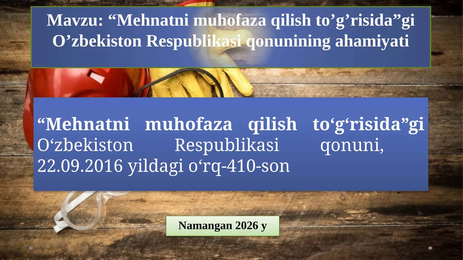 “Mehnatni muhofaza qilish to‘g‘risida”gi O‘zbekiston Respublikasi qonunining ahamiyati 1