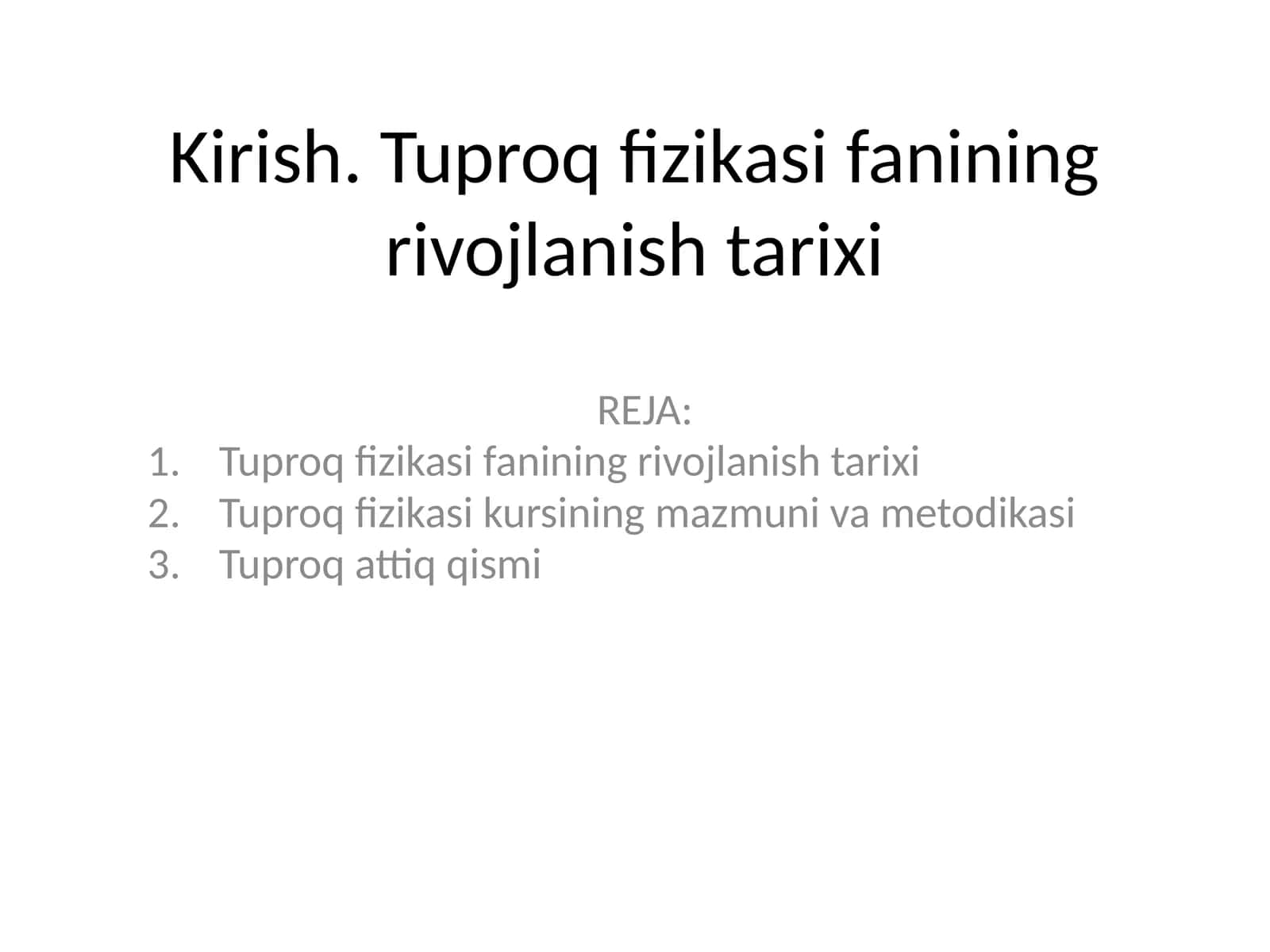 Tuproq fizikasi fanining rivojlanish tarixi 1