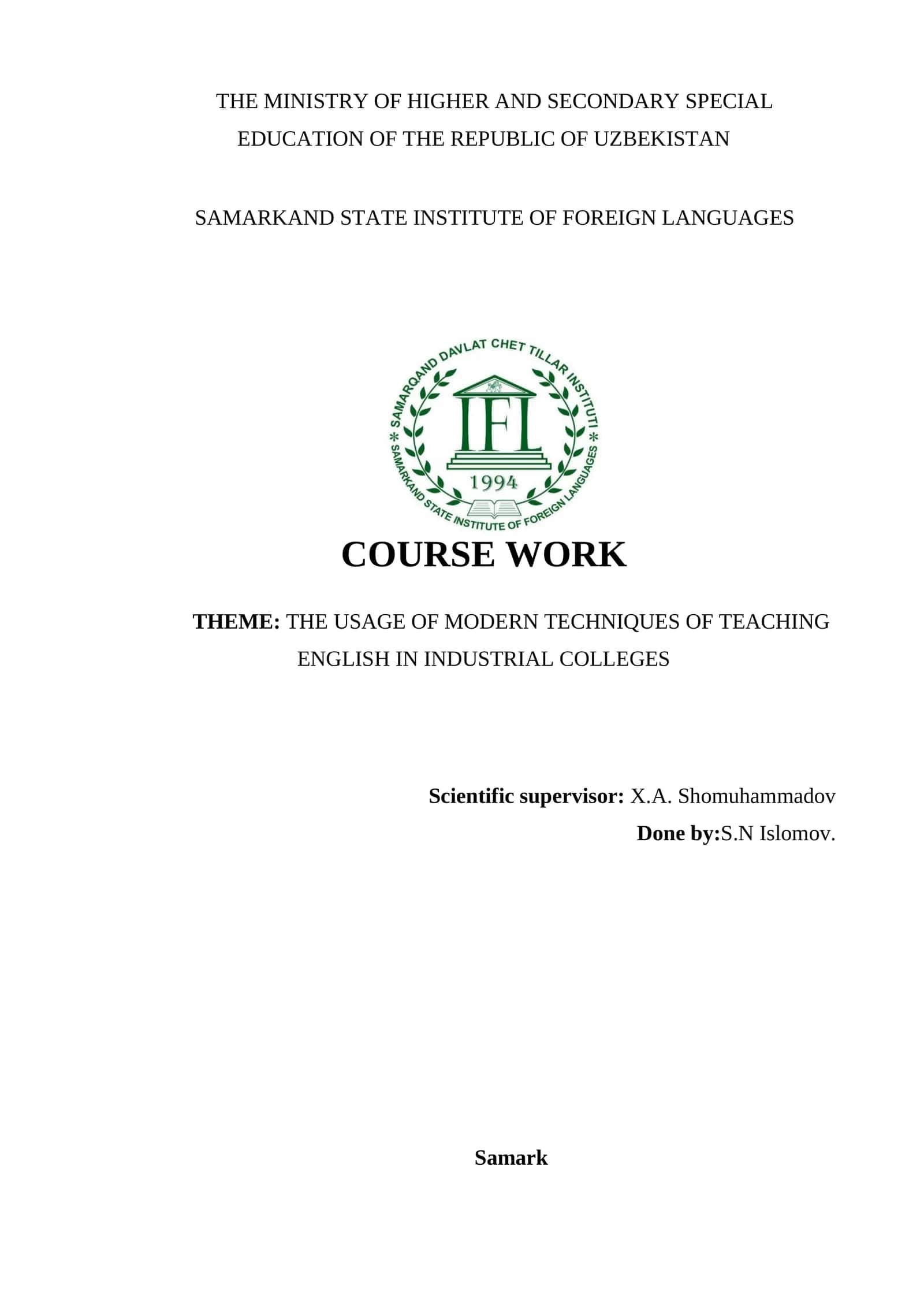 COURSE WORK: THE USAGE OF MODERN TECHNIQUES OF TEACHING ENGLISH IN INDUSTRIAL COLLEGES 1