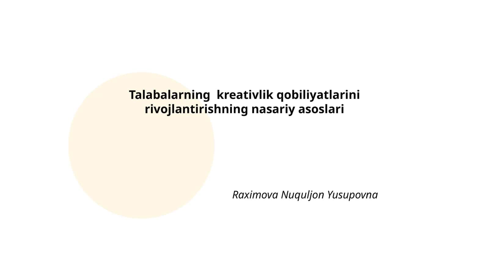 Talabalarning kreativlik qobiliyatlarini rivojlantirishning nasariy asoslari 1