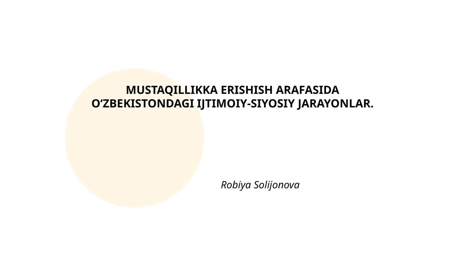 MUSTAQILLIKKA ERISHISH ARAFASIDA O‘ZBEKISTONDAGI IJTIMOIY-SIYOSIY JARAYONLAR 1