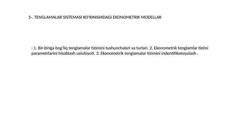 TENGLAMALAR SISTEMASI KO‘RINISHIDAGI EKONOMETRIK MODELLAR 1