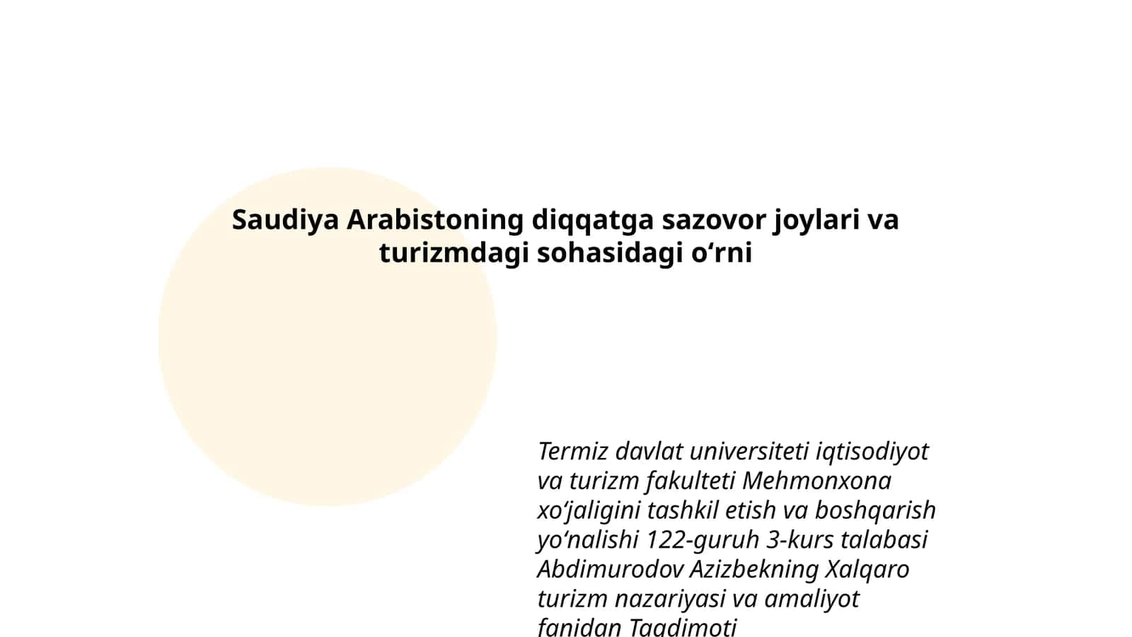 Saudiya Arabistoning diqqatga sazovor joylari va turizmdagi sohasidagi oʻrni 1