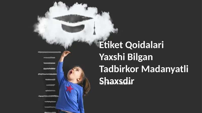 Etiket Qoidalari Yaxshi Bilgan Tadbirkor Madanyatli Shaxsdir 1