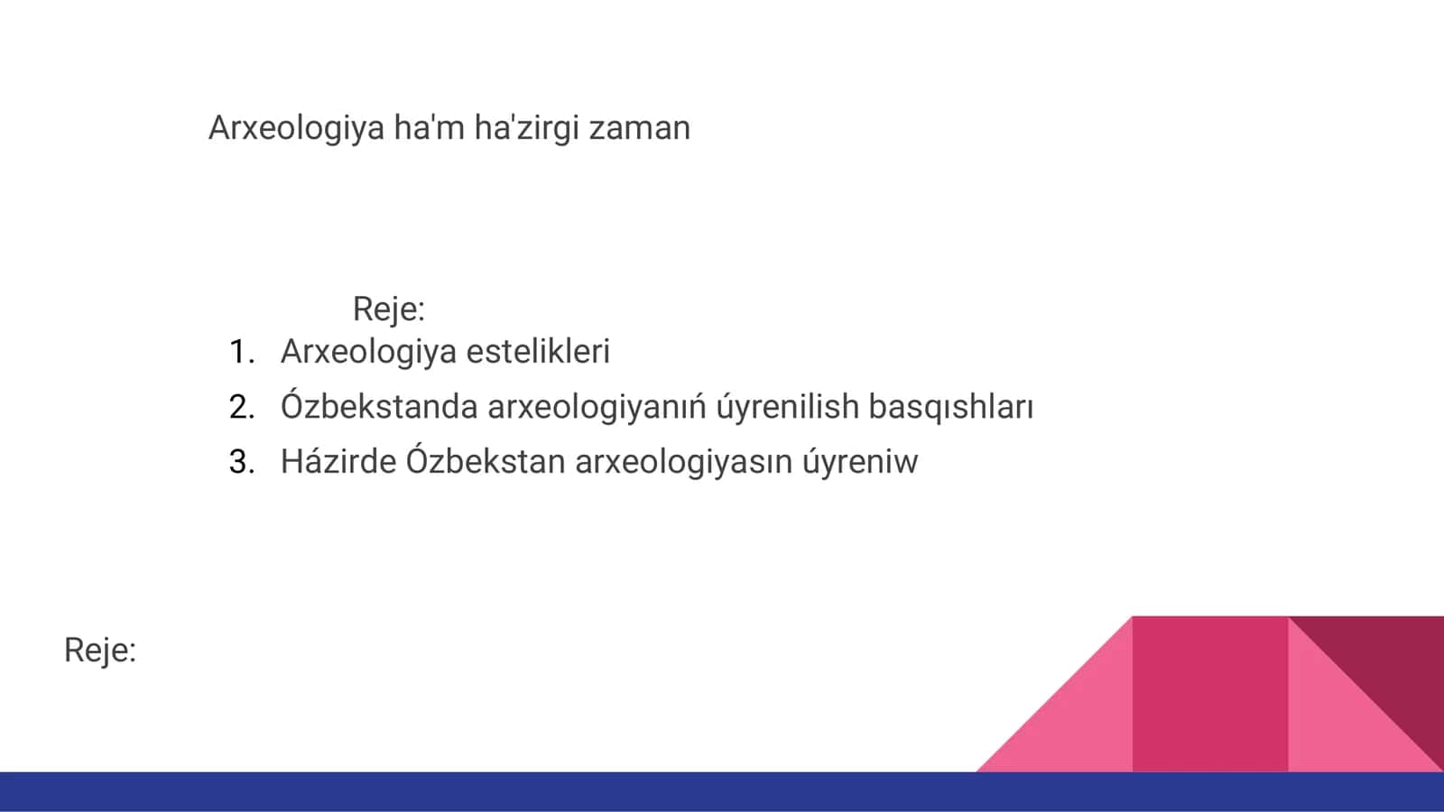 Arxeologiya estelikleri 1
