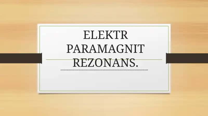 Elektr Paramagnit Rezonans