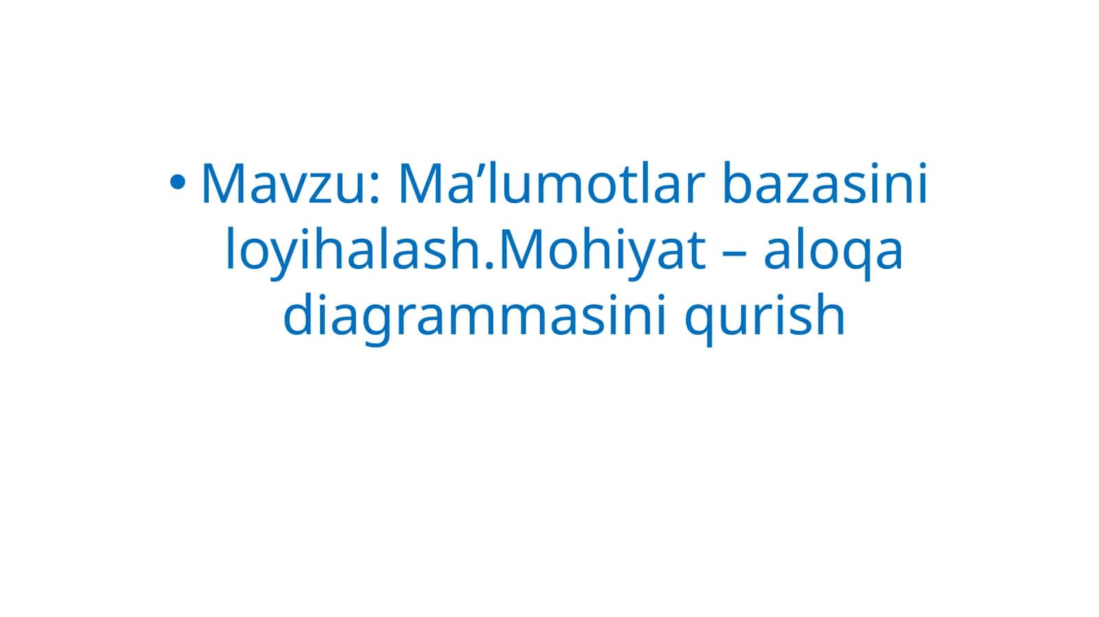 Ma'lumotlar bazasini loyihalash 1