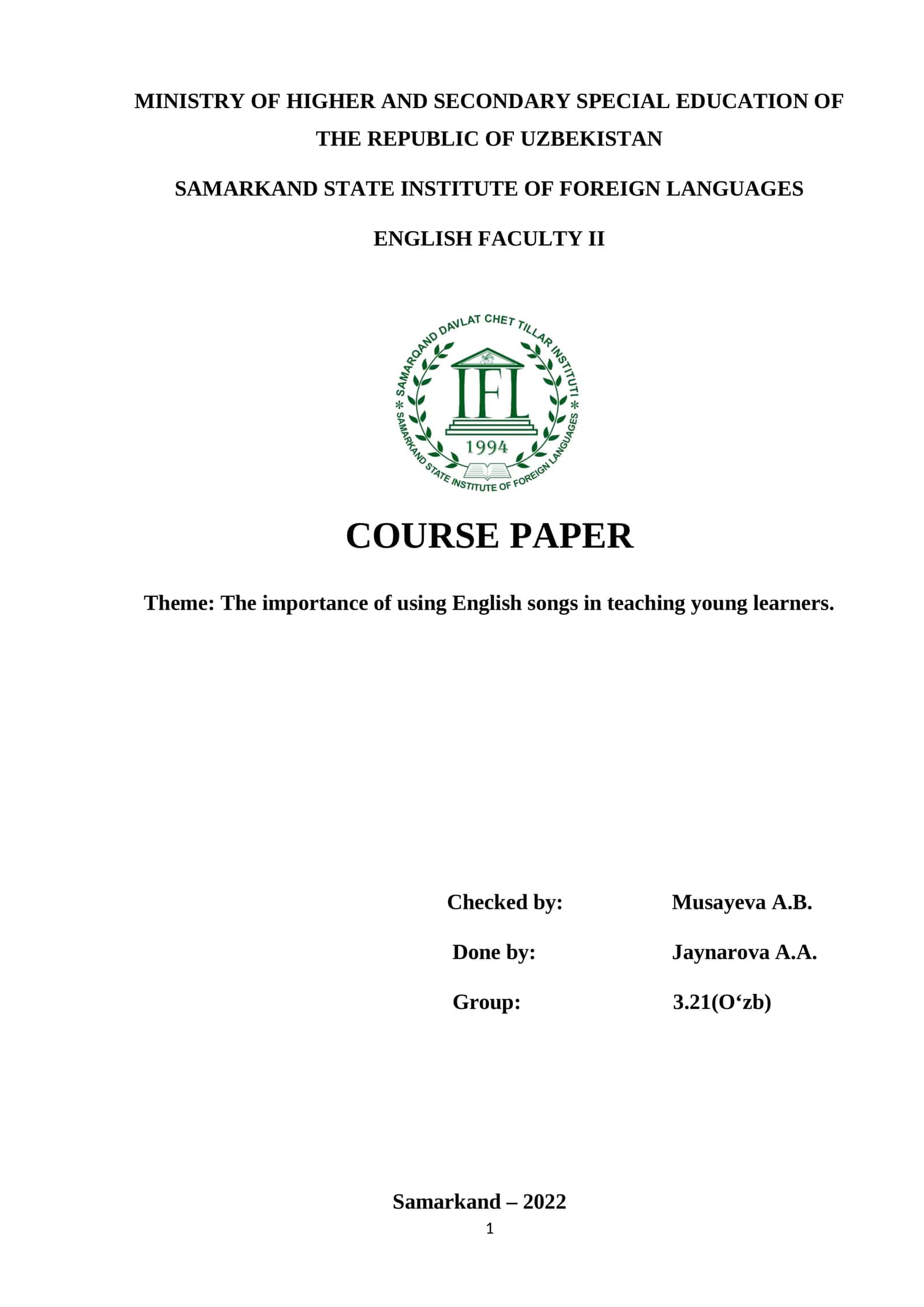 COURSE PAPER: THE IMPORTANCE OF USING ENGLISH SONGS IN TEACHING YOUNG LEARNERS 1