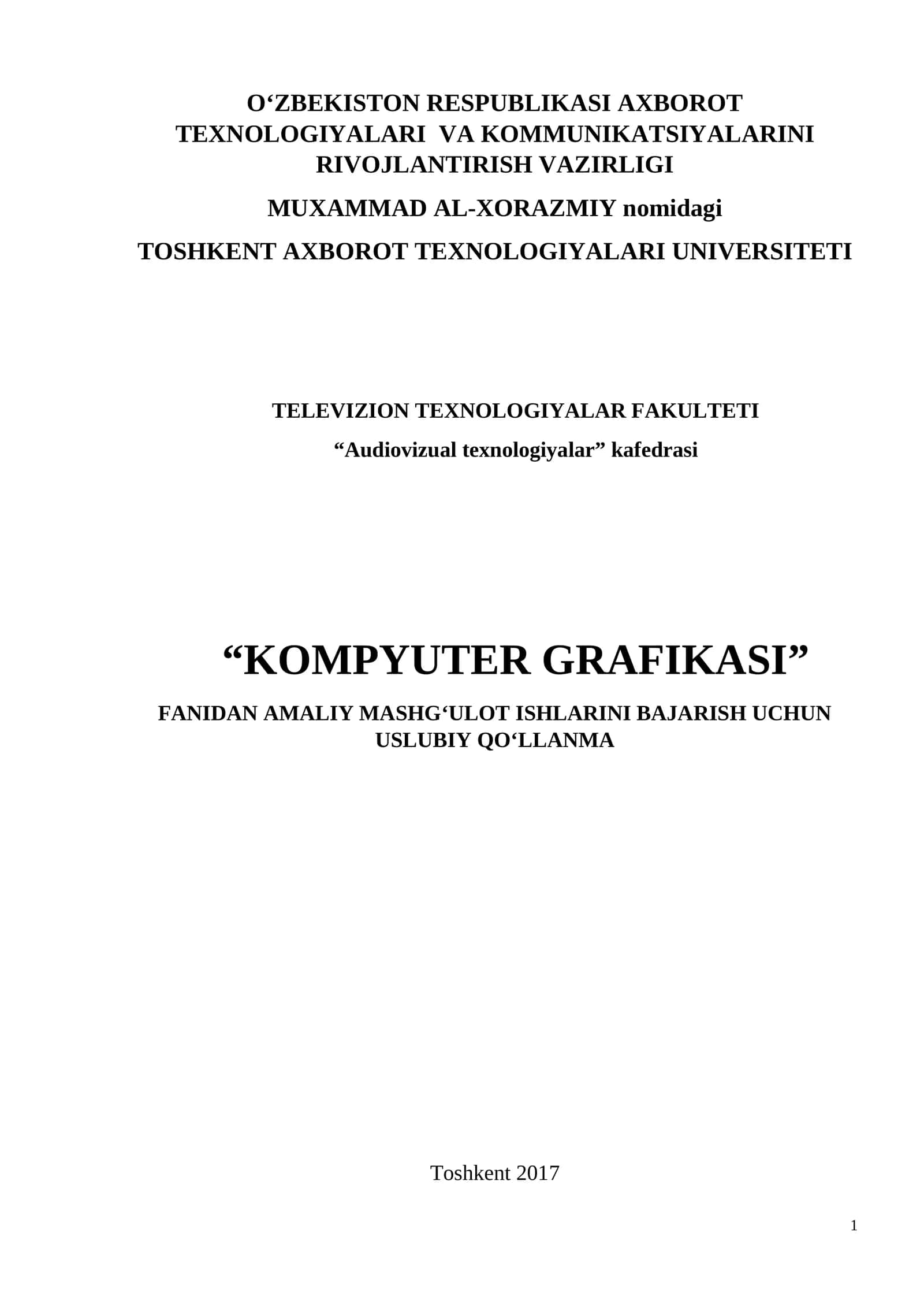 "Kompyuter grafikasi" fanidan amaliy mashg'ulotlarni bajarish uchun uslubiy qo'llanma 1