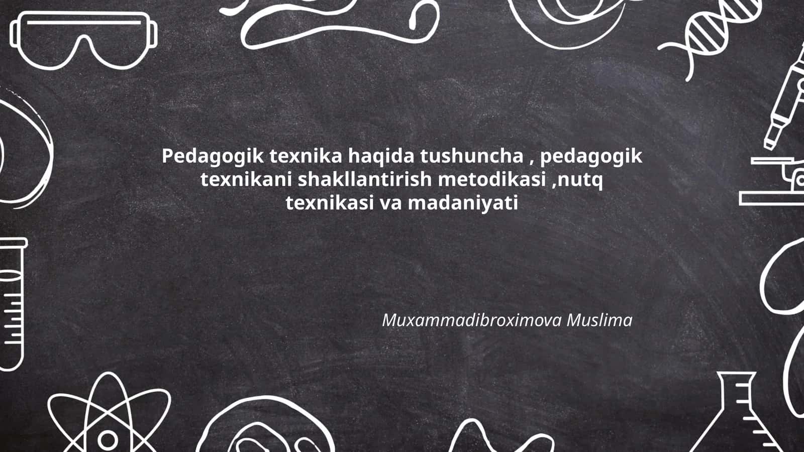Pedagogik texnika haqida tushuncha 1