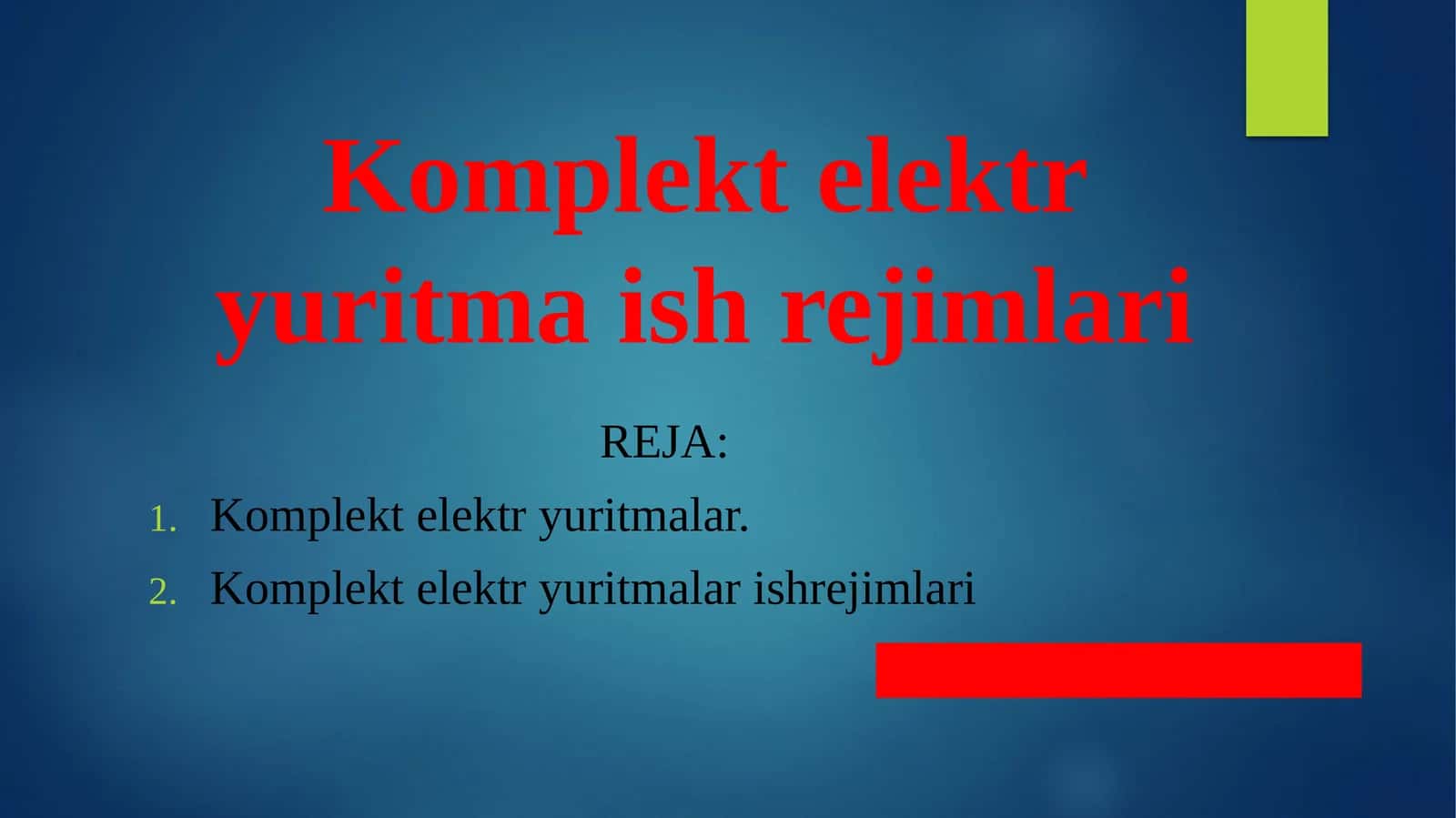 Komplekt elektr yuritma ish rejimlari 1