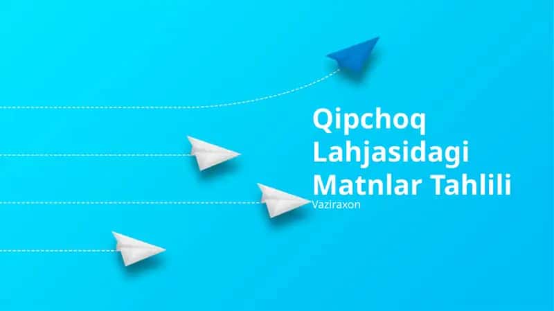 Qipchoq Lahjasidagi Matnlar Tahlili 1