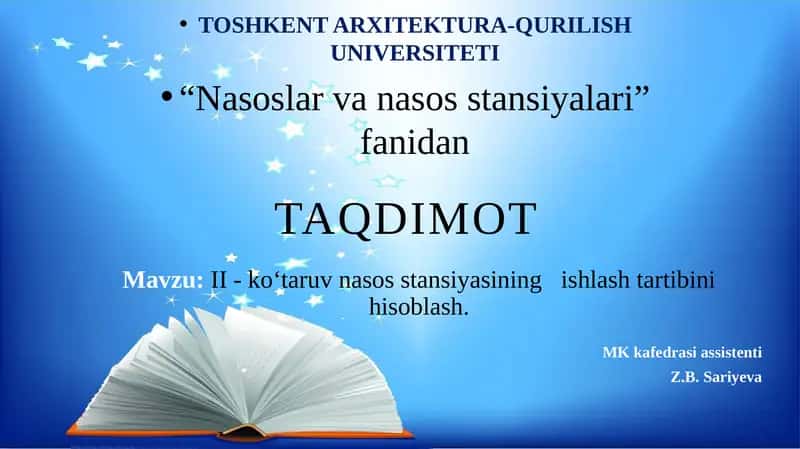 II-ko‘taruv nasos stansiyasining ishlashtartibini hisoblash 1