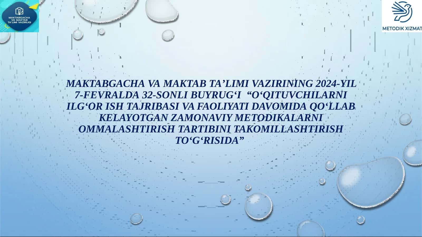 Oʻqituvchilarni ilgʻor ishtajribasi va faoliyati davomida qoʻllab kelayotgan zamonaviy metodikalar Ommalashtirish 1