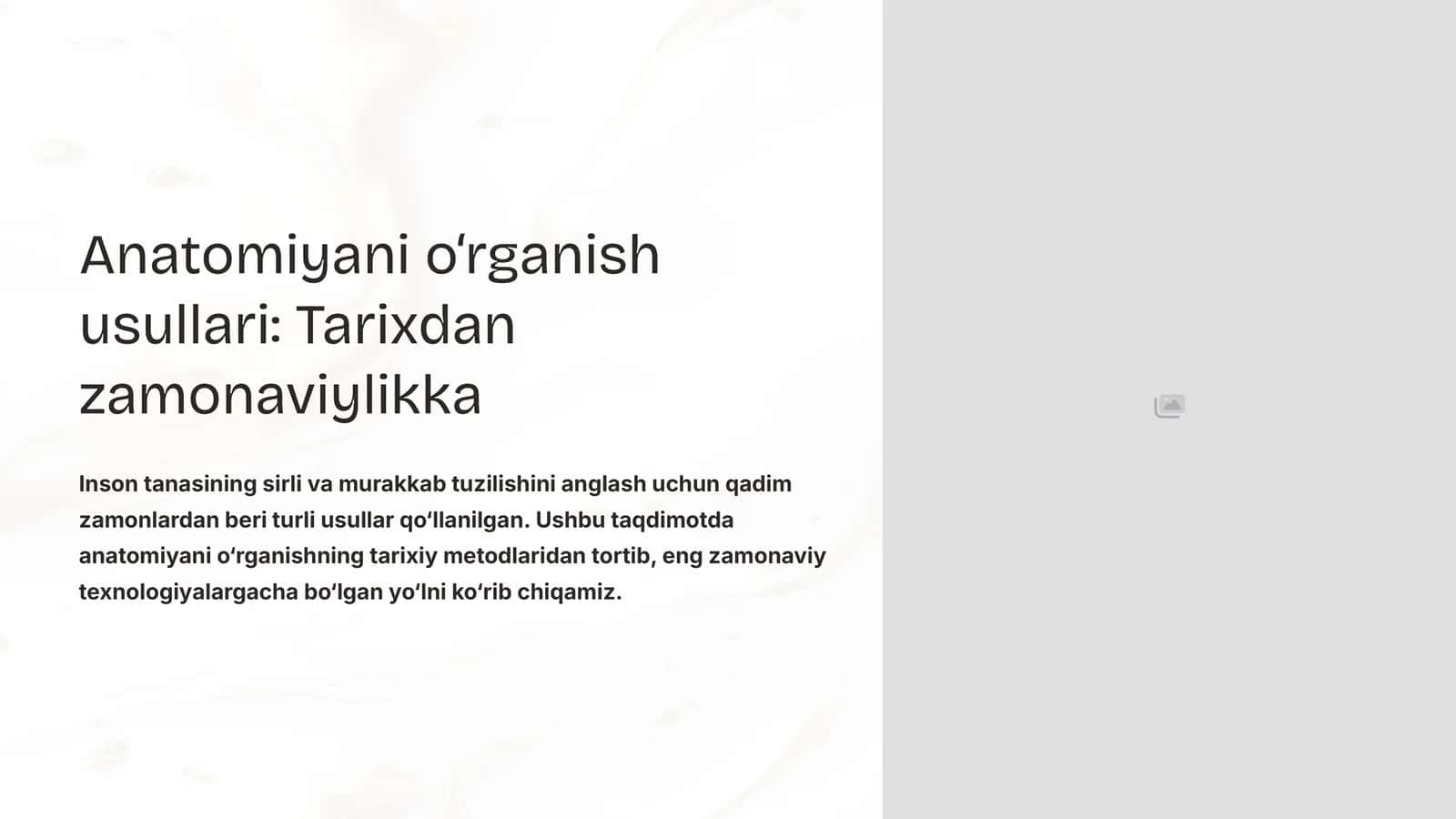 Anatomiyani o‘rganish usullari: Tarixdan zamonaviylikka 1
