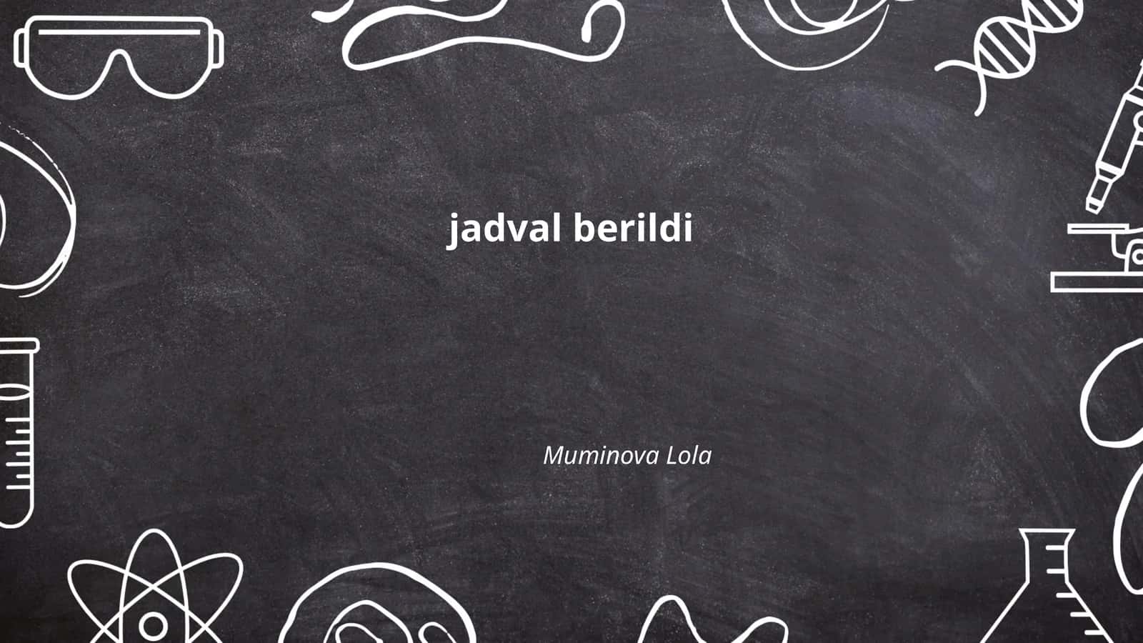 Jadval turlari haqida qisqacha ma'lumot 1