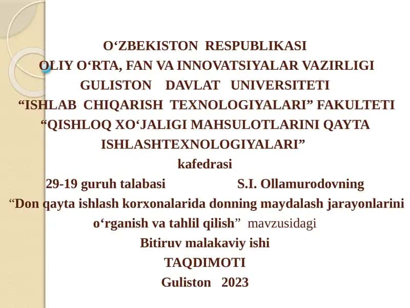 Don qayta ishlash korxonalarida donning maydalash jarayonlarini o‘rganish va tahlil qilish 1