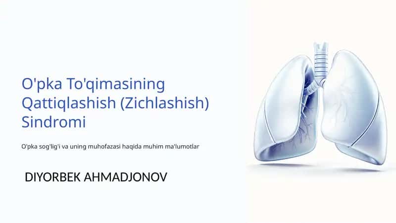 O'pka To'qimasining Qattiqlashish (Zichlashish) Sindromi 1