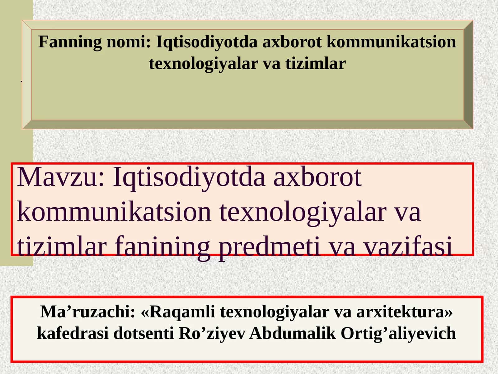 Iqtisodiyotda axborot kommunikatsion texnologiyalar va tizimlar 1