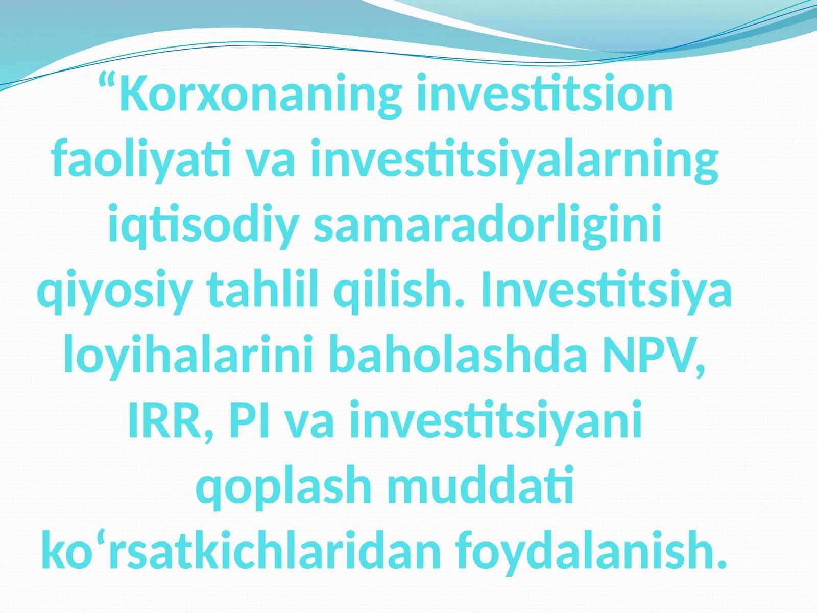 Investitsiyalarning Iqtisodiy Samaradorligi 1