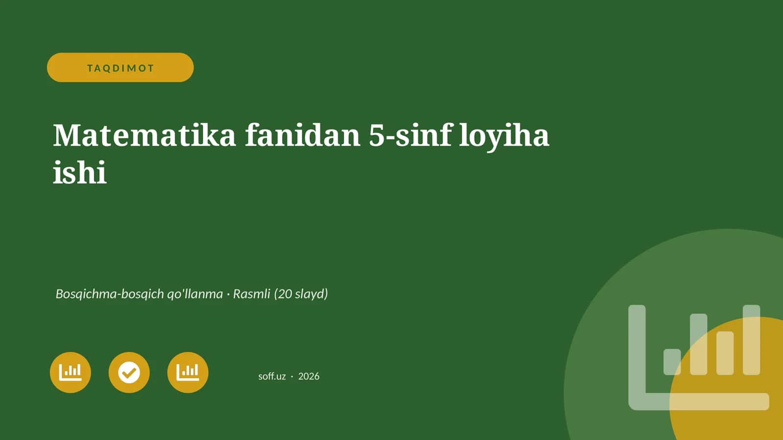 Matematika fanidan 5-sinf loyiha ishi 1
