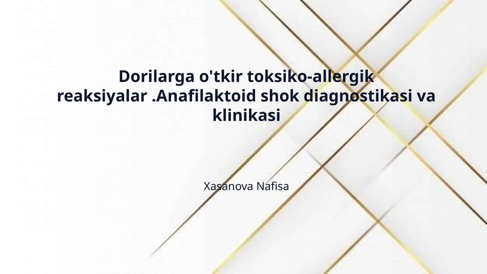Dorilarga o'tkir toksiko-allergik reaksiyalar .Anafilaktoid shok diagnostikasi va klinikasi 1
